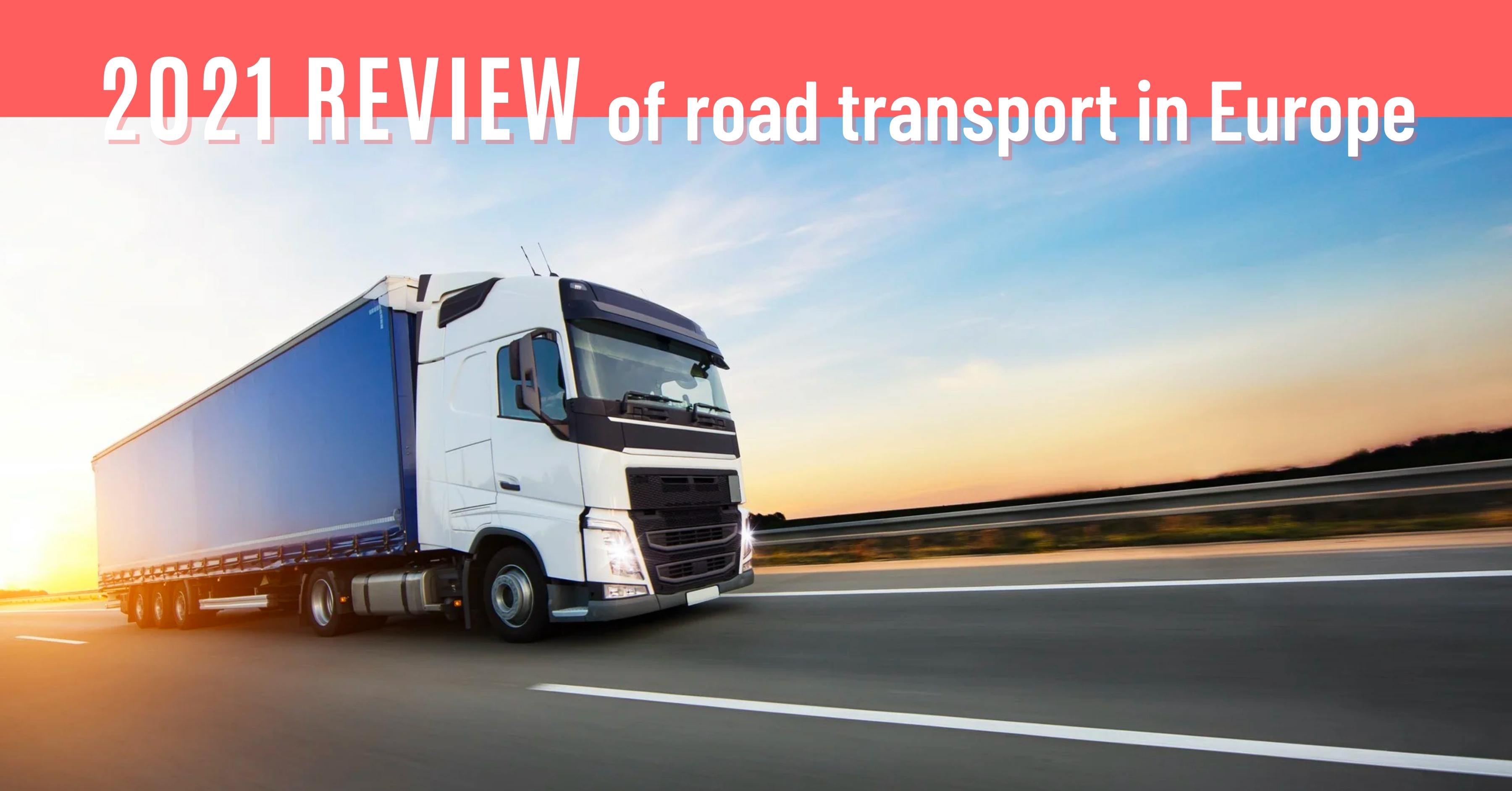 2021 review of road transport in Europe